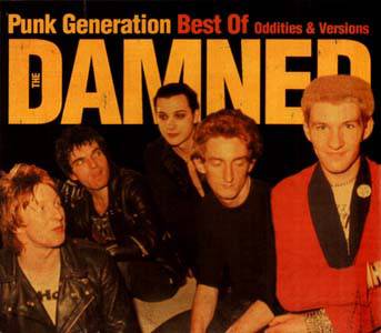 The Damned : Punk Generation: Best Of Oddities & Versions